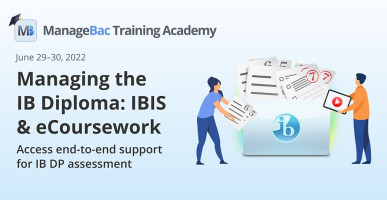 Managing the IB Diploma: IBIS & eCoursework (ManageBac Training Academy)