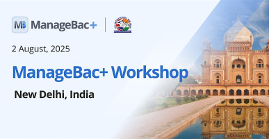 ManageBac+ Workshop - New Delhi